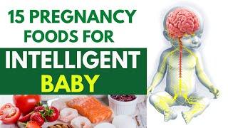 15 Foods to Improve Babys Brain  During Pregnancy - Pregnancy Foods for Intelligent Baby