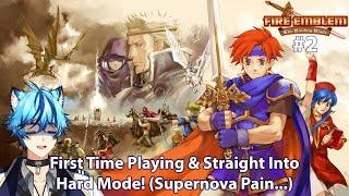 【FIRE EMBLEM THE BINDING BLADE】#2 HARD MODE  Give me Lilina