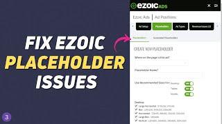 How to Fix Ezoic Placeholder issues in Wordpress  Using Ezoic Plugin & Chrome Extension