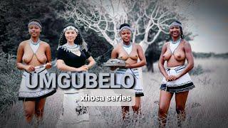 XHOSA MOVIE - UMGUBELO