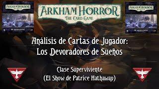 Arkham Horror LCG - Cartas de Jugador Los Devoradores de Sueños - Clase Superviviente