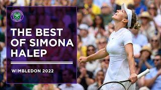The Best of Simona Halep  Wimbledon 2022
