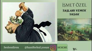 İsmet ÖZEL - Taşları Yemek Yasak Sesli Kitap Tanıtım