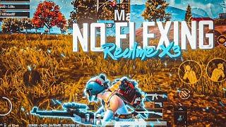 NO FLEXING ️  REALME X3 PUBG TEST  SMOOTH EXTREME 60 FPS