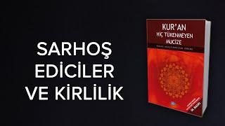 Şarhoş Ediciler Kumar Dikili Putlar Fal Okları ve Kirlilik Kelime Uyumlarındaki Mucizeler