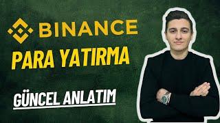 BINANCE PARA YATIRMA  Güncel