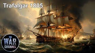 Trafalgar 1805  History of Warfare  Full Documentary