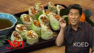 Cabbage Roll Recipe  Yan Can Cook  KQED