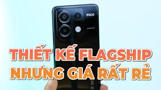 Đánh giá POCO X6 5G THIẾT KẾ FLAGSHIP NHƯNG GIÁ RẤT RẺ