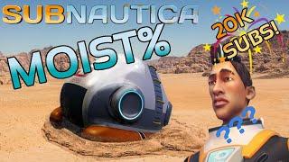 Beating subnautica with only 15s in water? Creative Moist%