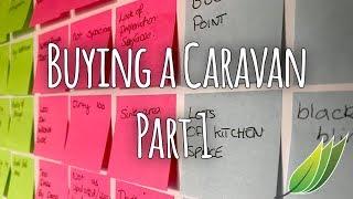 Buying a new caravan - Part 1