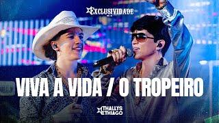 Thallys e Thiago  Viva a Vida - O Tropeiro  DVD Exclusividade