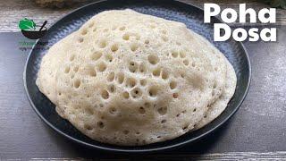 Poha Dosa  Aval Dosai  Instant Dosa  Soft dosa  Healthy Breakfast Recipe