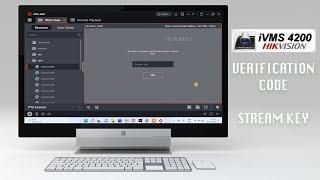 Hikvision Ivms 4200 verification code video is encrypted input the stream key error fix