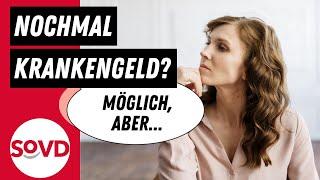 Noch einmal Krankengeld? Schwierig aber möglich ...