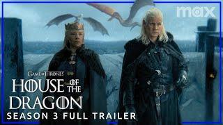 House of the Dragon  SEASON 3 FULL TRAILER  Max