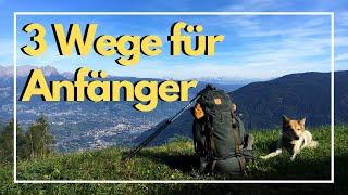 Fernwandern  3 Fernwanderwege für Anfänger