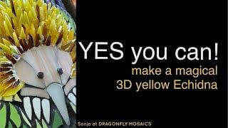 PVC GARDEN POLE  Make BUTTERCUP a yellow 3D mosaic ECHIDNA - sooo cute