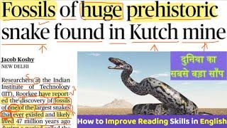 Biggest Snake in the World  The Hindu Newspaper Reading  English Learning Through News Reading