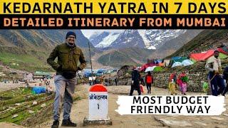 How to Complete Kedarnath Yatra in 7 days from Mumbai  Kedarnath Yatra 2024 Detailed Travel Guide