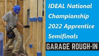 IDEAL National Championship 2022 Apprentice Semifinals Garage Rough-in with 3-way Switch Lighting