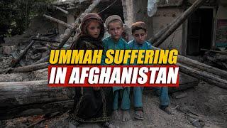 Ummah Suffering in Afghanistan - Support The Earthquake Victims