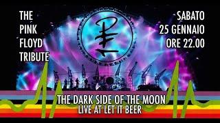 PFT The Pink Floyd Tribute - The Dark Side of the Moon full live at Let It Beer 25.01.2020
