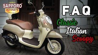MODIFIKASI CLASSIC ITALIAN SCOOPY  FREQUENTLY ASK QUESTIONS  SAPPORO ULTIMATE