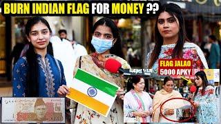 Burn INDIAN Flag for Money ??  Social Experiment in Pakistan - Catalyst Entertainment