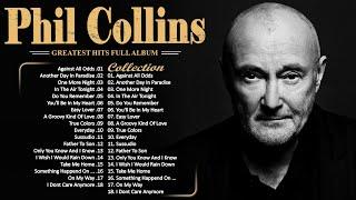 The Best of Phil Collins  Phil Collins Greatest Hits Full Album Soft Rock Playlist