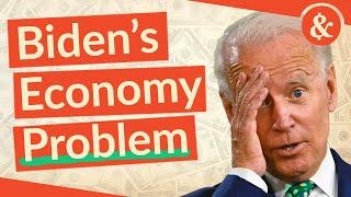 Why Voters Hate Bidens Booming Economy