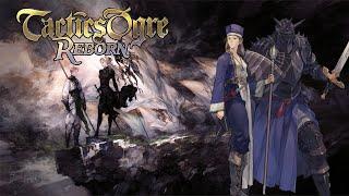 Tactics Ogre Reborn  Picking Up Some Cool New Recruits  Neutral Route Speedrun