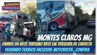 BR-251 onibus da arte tur bate em traseira de carreta em montes claros MG