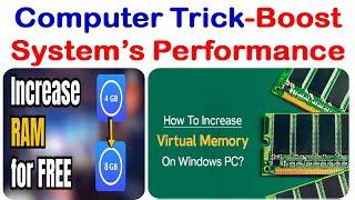 Increase Virtual RAM of System  Increase RAM with one Trick  Increase Virtual Memory