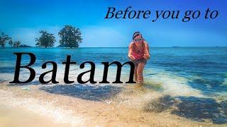 Batam - Things You Should Know Before Going There