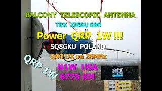 XIEGU G90 Power QRP 1W  SQ8GKU POLAND QSO DX on 28MHz N1W  USA 6775 KM