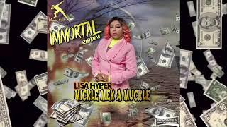 Lisa Hyper - Mickle Mek A Muckle Official Audio