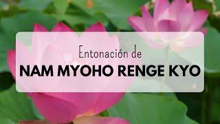 Entonación de Nam-myoho-renge-kyo Guía de pronunciación