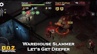 Warehouse Slammer  Lets get deeper- Dawn of Zombies Survival