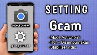 CARA SETTING GOOGLE CAMERA