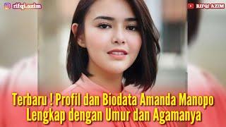 Biodata Amanda Manopo Lengkap Dengan Umur Dan Agamanya