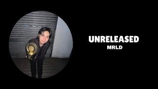 MRLD - UNRELEASED LYRICS