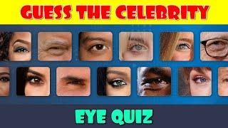  Guess the Celebrity Eye Quiz