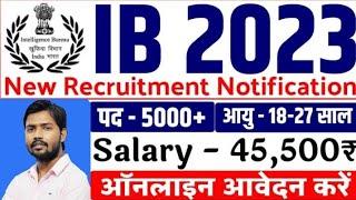 IB Recruitment 2023  IB Security Assistant & MTS Recruitment 2023  IB Security Assistant 2023