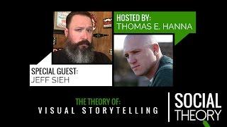 The Theory Of Visual Storytelling w Jeff Sieh