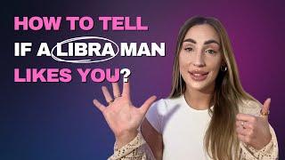 How to Tell if a Libra Man Likes You