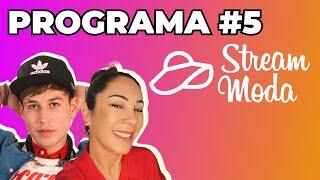 STREAM MODA  PROGRAMA #5