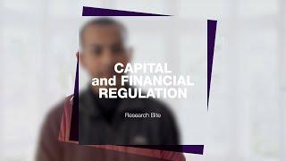 Capital and financial regulation  University of Bristol Business School Research Bite