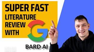 How to do a literature review FAST with Google Bard Gemini