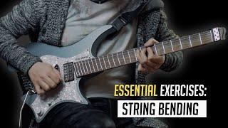 Improve your String Bending  Essential Exercises